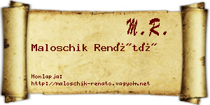Maloschik Renátó névjegykártya